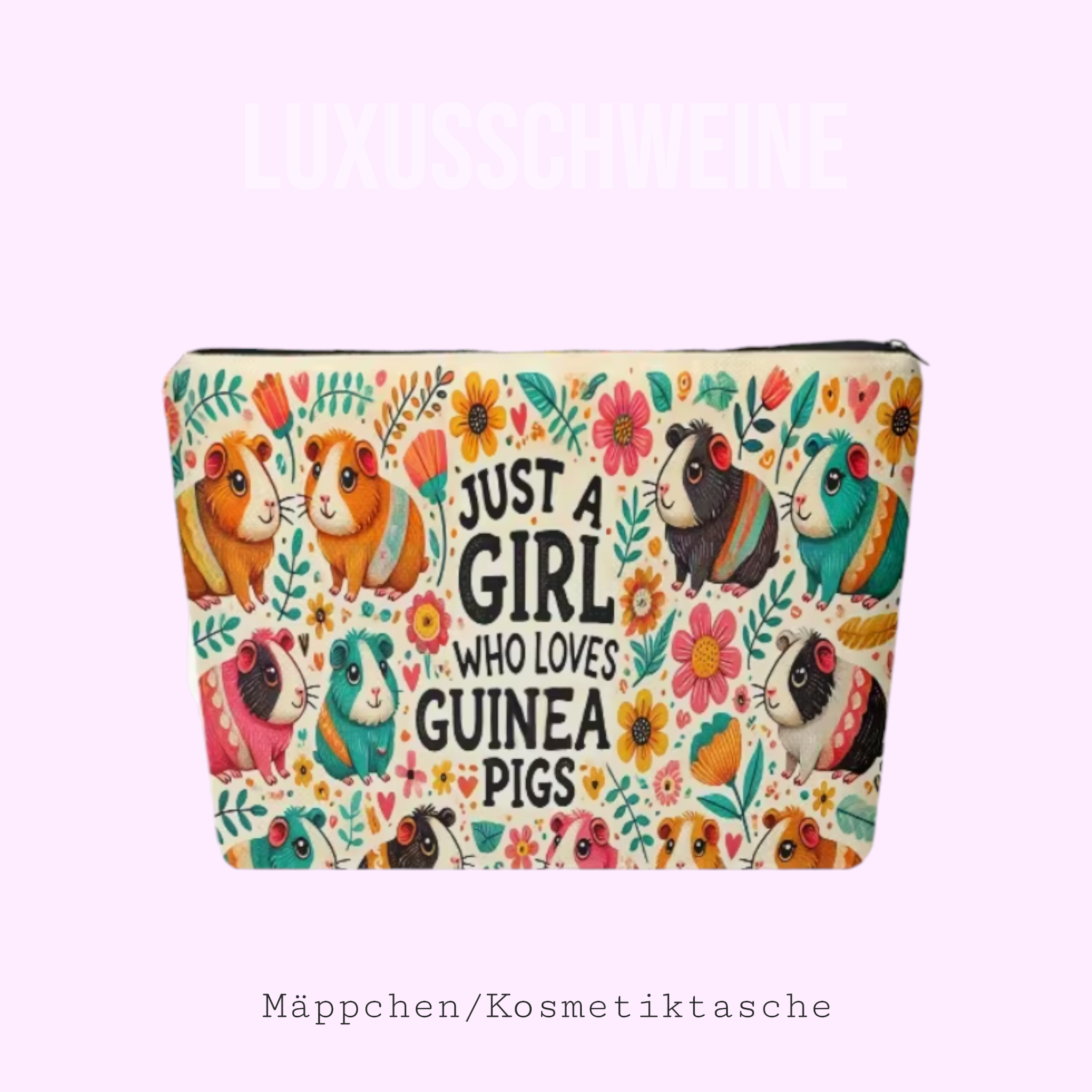 🎒 Kulturtasche „Just a Girl Who Loves Guinea Pigs – Nr. 6 Bunte Meeris“